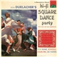 Don Durlacher - Hi-Fi Square Dance Party